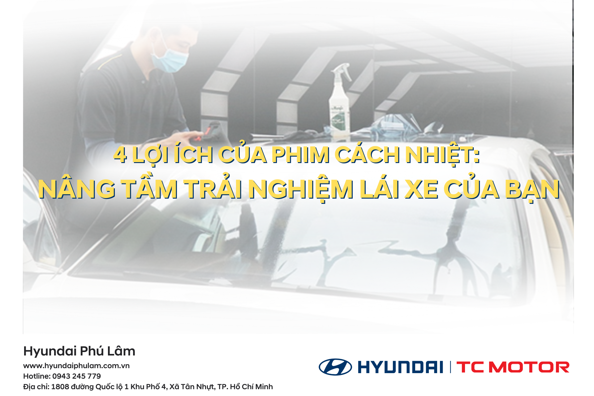 4 LỢI ÍCH CỦA PHIM CÁCH NHIỆT: NÂNG TẦM TRẢI NGHIỆM LÁI XE CỦA BẠN